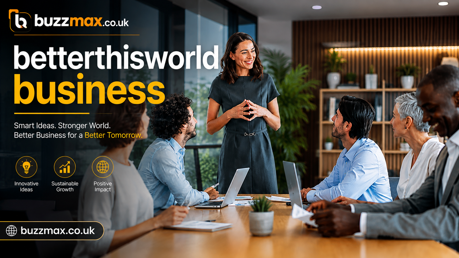 BetterThisWorld Business: A Practical Guide to Building a Purpose-Driven Business
