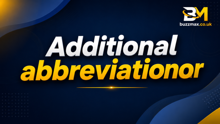 What Is the Abbreviation for Additional? A Simple Guide