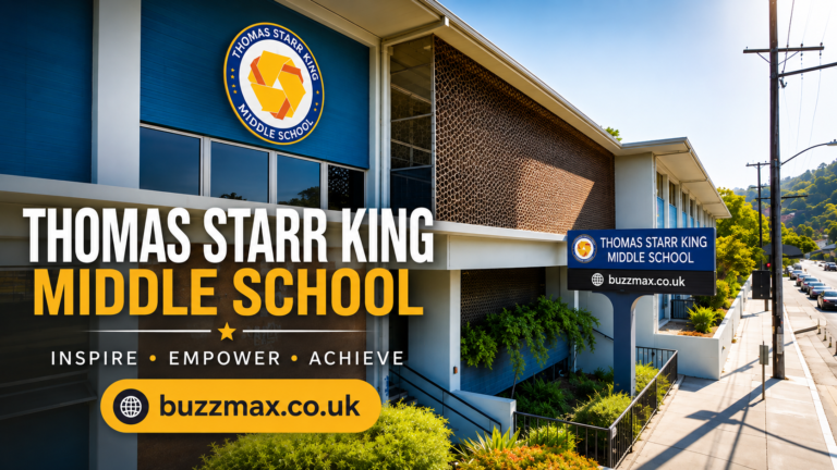Thomas Starr King Middle School: Programs, Academics, Magnet Options, and What Families Should Know