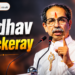 Uddhav Thackeray’s Political Journey: Shiv Sena, CM Tenure, and 2022 Split